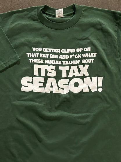 Tax Season Ts and Hoodies